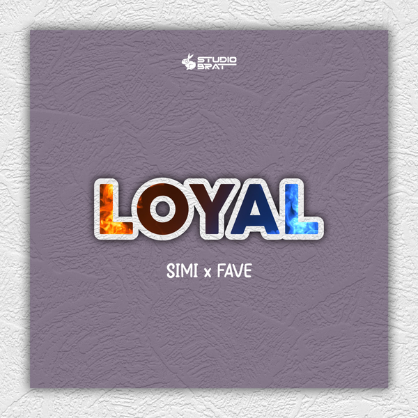 Simi – Loyal ft. Fave