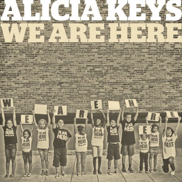 Alicia Keys – We Are Here