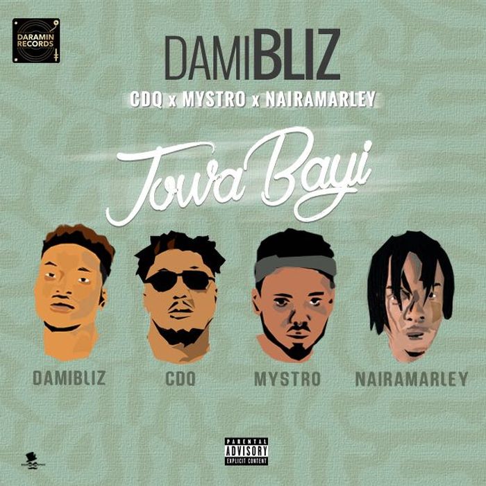 Damibliz – Jowa Bayi Ft. CDQ, Mystro & Naira Marley