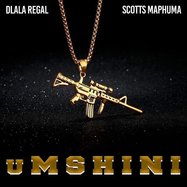 Dlala Regal – Umshini ft. Scotts Maphuma