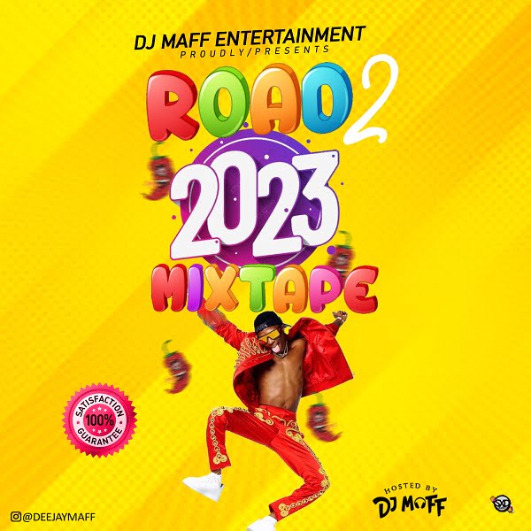 MIXTAPE: DJ Maff – ROAD TO 2023 MIX