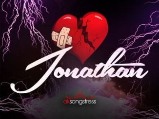 DOWNLOAD MP3: AK Songstress – Jonathan