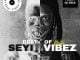MIXTAPE: Dj Trix – Best Of Seyi Vibez 2023 Mixtape