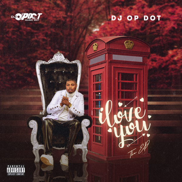 DJ OP Dot – We Love You Ft Portable