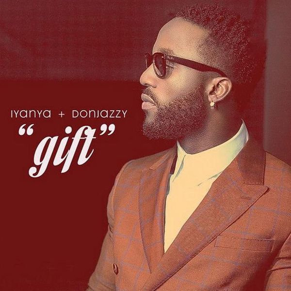 Iyanya – Gift ft. Don Jazzy