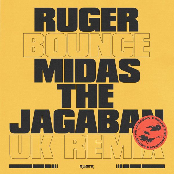 Ruger – Bounce (UK Remix) Ft. Midas The Jagaban