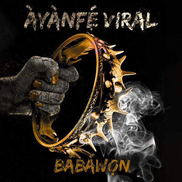 Ayanfe Viral – Babawon