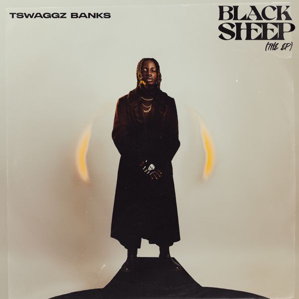 FULL EP: Tswaggz Banks Blacksheep TheEP
