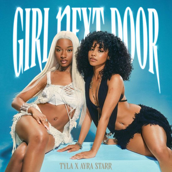 Tyla x Ayra Starr – Girl Next Door