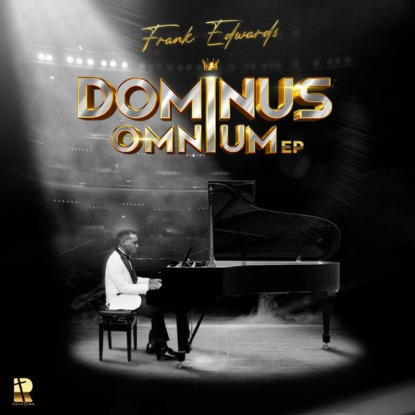 Frank Edwards – Dominus Omnium (Live)