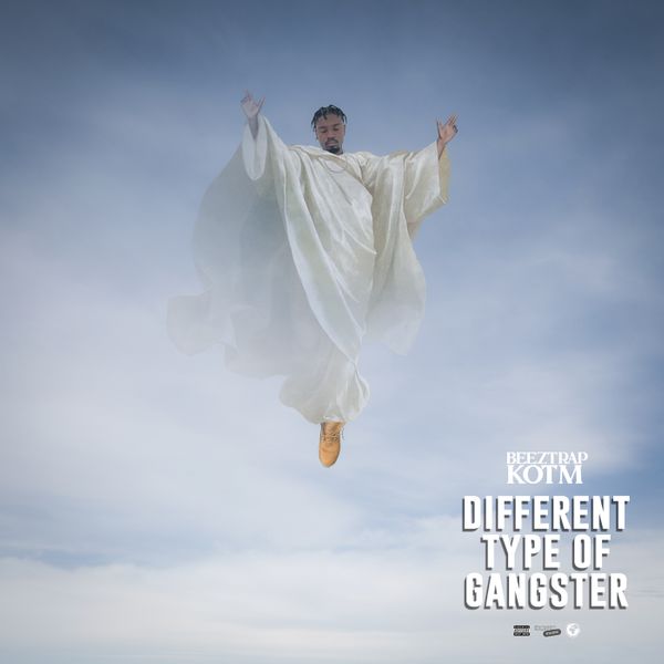 FULL EP: Beeztrap KOTM – Different Type Of Gangster