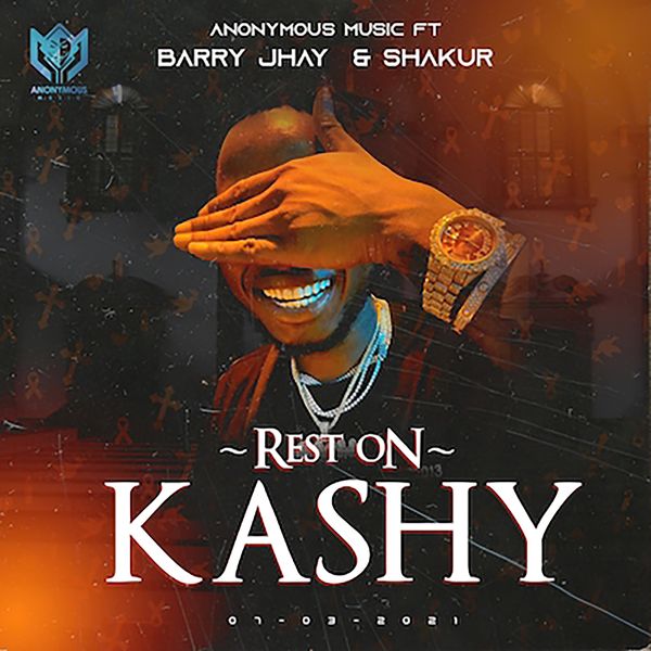 Rest On Kashy ft. Barry Jhay & Shakur