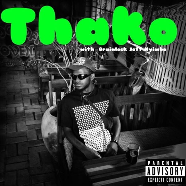 Crispy Malawi – Thako ft. Brainlock Jeff Nyimbo