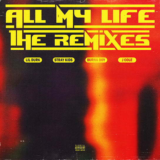 Lil Durk – All My Life (Burna Boy Remix) & J. Cole