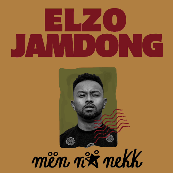 Elzo Jamdong – Mën Na Nekk