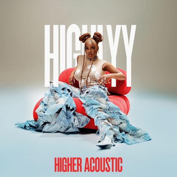Highlyy – Higher (C’est la vie) (Acoustic)
